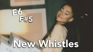 Ariana Grande - More New Whistles(D6-E6)