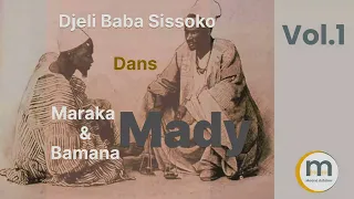 Djeli Baba Sissoko maraka mady ni bamana mady vol 1