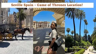 Seville Spain Vlog | 2022 Europe Travel