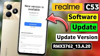 Realme C53 New Software Update | Update Version RMX3762_13.A.20 | System Update Realme C53