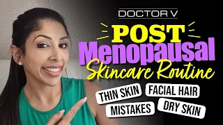 Doctor V - Post Menopausal Skincare Routine | Skin Of Colour | Brown Or Black Skin