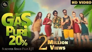 Gas Puri 20 Percent full song | Surinder Singh Feat.RJT |Dremb...