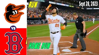 Red Sox vs. Orioles  [TODAY] September 28, 2023 - MLB Highlights | MLB Season 2023