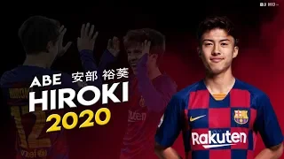 Hiroki Abe 安部裕葵 ● japanese Messi ● The Future Of Barcelona | HD