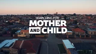 Searching for Mother and Child