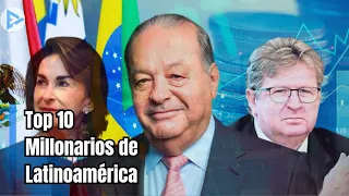 Las 10 Personas Más Ricas de América Latina 2023