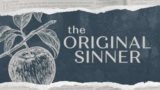 The Original Sinner