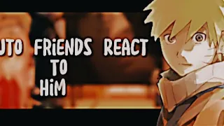 (Classic) Naruto Friends React to Future Naruto