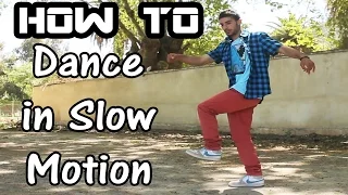How to Dance in Slow Motion | Time Control Dubstep/Popping Dance tutorial