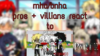 mha/bnha pros + villians react to || holy gcmv || part 2 || happy holidays! || pls read desc