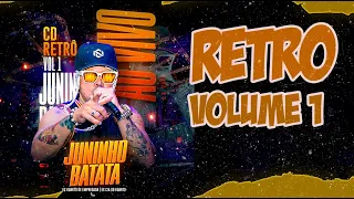 JUNINHO BATATA - CD RETRÔ VOLUME 1 -  AS TOPS SÓ RELIQUIAS