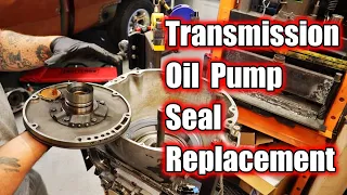 How to Fix Leaking Transmission Front Oil Pump Seal