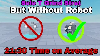 Solo T Grind Strat But Without Using Robot | Roblox Master Tower Defense