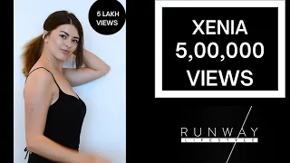 Xenia Introduction | Runway Lifestyle | Model and Actress | 2021 |