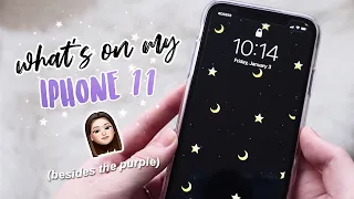 What's on my iPhone 11💜