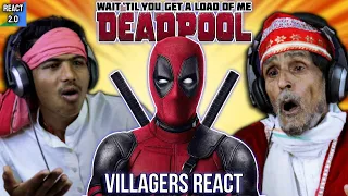 Villagers React to Deadpool 2016 - You Won't Believe Their Hilarious Reactions! React 2.0