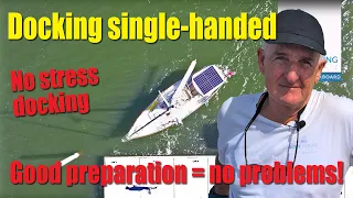 How to Dock Single Handed? | Single Handed Docking - EP12