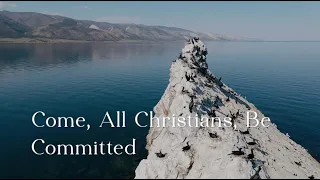 634 SDA Hymn - Come, All Christians, Be Committed (Singing w/ Lyrics)