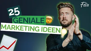 25 geniale MARKETING IDEEN | Marketing Tipps für Unternehmer & Selbstständige