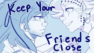 Keep Your Friends Close - animatic