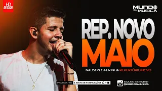 NADSON O FERINHA | CD MAIO 2024 ( 8 MÚSICAS NOVAS ) REPERTÓRIO NOVO - MUNDO DA MUSICA