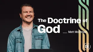We Believe: The Doctrine of God | 06/02/24