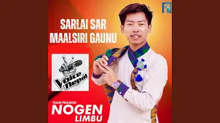 Nogen Limbu | Sarlai Sar | Maalsiri Gaunu | Mayalu Jodi Kum Kum Ma | The Voice Of Nepal Season 5 |