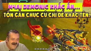 ► Bình luận Đột Kích - M4a1 Demonic "Khắc Tên" - Quá "tốn lúa" cho 1 cái tên lên khẩu M4 - Tú lê