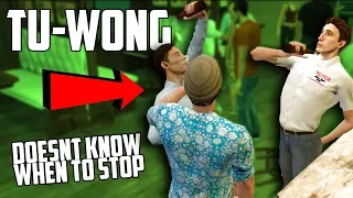 TU WONG DOES NOT KNOW WHEN TO STOP • DRUNKN BAR FIGHT VR