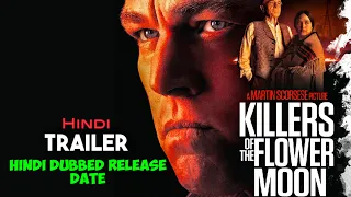 Killers of the Flower Moon Hindi Trailer | Killers of the flower moon Hindi Dubbed Release Date