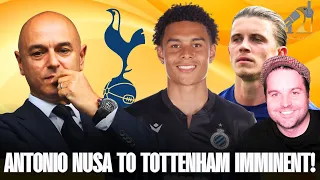 O'ROURKE: ANTONIO NUSA DEAL IMMINENT | GALLAGHER OVER | TOTTENHAM TO USE FFP FOR LOAN OPPORTUNITY?