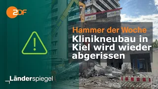 Klinikneubau in Kiel wird wieder abgerissen | Hammer der Woche vom 23.09.23 | ZDF