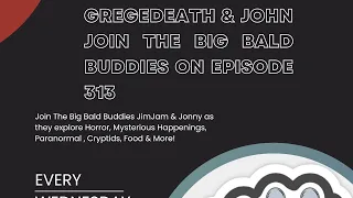 GregEDeath & John join The Big Bald Buddies on The Horror Basement & Beyond Episode 313