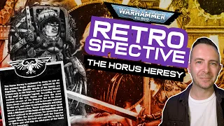 The HORUS HERESY Retrospective: From 1988 to Now