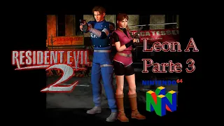 Resident Evil 2 Nintendo 64 | Leon A | Parte 3 Final