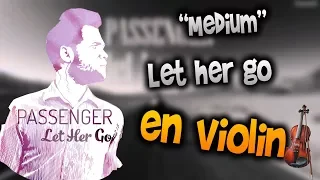 Passenger - Let Her Go en Violín|How to Play,Tutorial,Tab,sheet music,Como Tocar|Manukesman