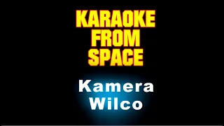 Wilco • Kamera • [Karaoke] [Instrumental Lyrics]