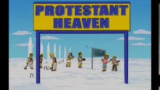 The Simpsons || Protestant Heaven vs Catholic Heaven