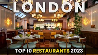 LONDON: Top 10 Restaurants 2023