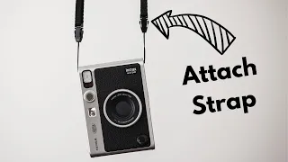 Fujifilm Instax Mini Evo HOW TO ATTACH STRAP