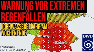 Warnung vor extremen Regenfällen - Hochwassergefahr am Wochenende