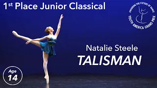 1st Place Winner Natalie Steele Age 14 - Talisman - YAGP San Diego USA Semi-Final Ballet Competition