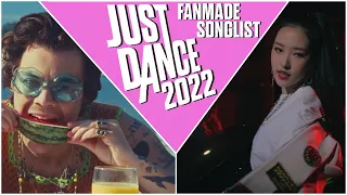 Just Dance 2022: Songlist (Fanmade)