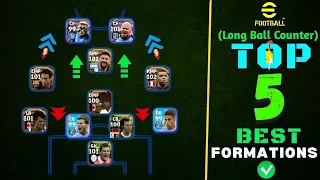 Top 5 Best Formations For Long Ball Counter In eFootball 2024 | 4-1-3-2 Still Available!?