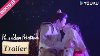 Trailer "Putri dalam Pelatihan" EP12-17: Ciuman manis di bawah kembang api yang indah!