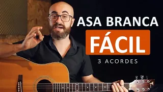 Aprenda fácil: Asa Branca | 3 Acordes | Facilitada para iniciantes no violão