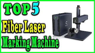 5 Best Fiber Laser Marking Machine Review 2024