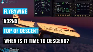 A32nx Top of Descent marker | When to Descend in the A32nx