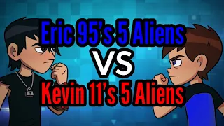 Eric 95 vs Kevin 11 Transformations | Blue vs Red | Eric 95's 5 Aliens vs Kevin 11's 5 Aliens