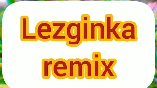 Lezginka remix